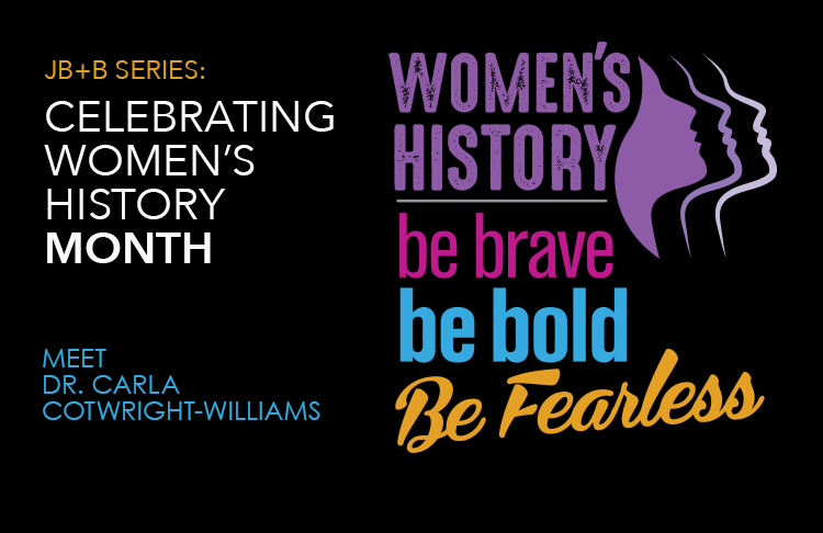 JB+B Series: Celebrating Women's History Month